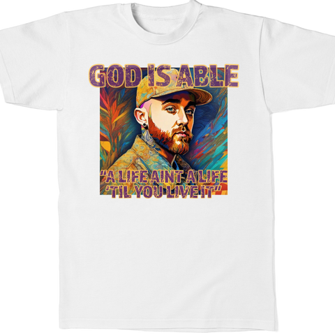 Mac Miller “A Life Ain’t A Life ‘Til You Live It” T Shirt